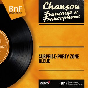 Surprise-party zone bleue (Mono version)