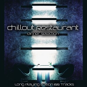 Chillout Restaurant (Dinner Selection)