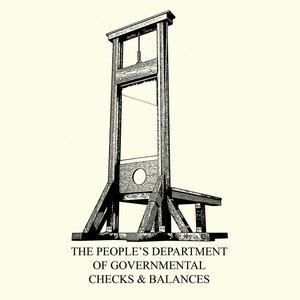 The People's Department of Governmental Checks & Balances
