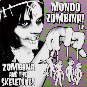 Mondo Zombina!