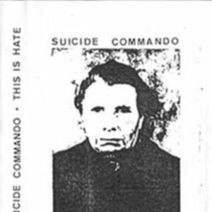 Suicide Commando - This Is Hate - Zortam Music