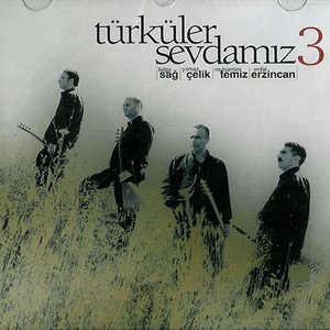 Avatar for Erdal Erzincan, Tolga Sag, Yilmaz Çelik, Muharrem Temiz