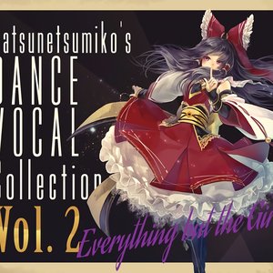 "Everything but the Girl" Hatsunetsumiko's Dance Vocal Collection Vol.2