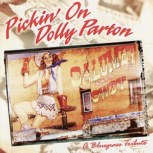 Pickin' On Dolly Parton: A Bluegrass Tribute