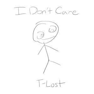 I Don't Care