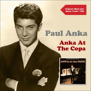 Anka At the Copa (Original Album Plus Bonus Tracks 1960)