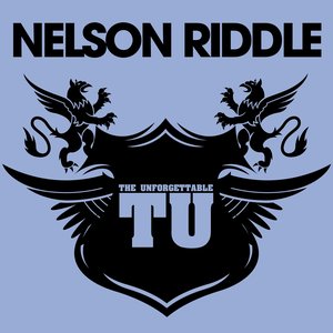 The Unforgettable Nelson Riddle