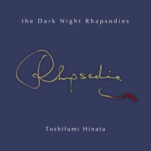 The Dark Night Rhapsodies