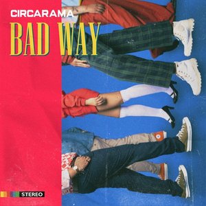 Bad Way - Single