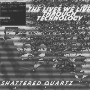 The Lives We Live Through Technology