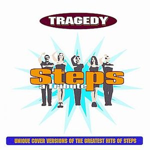 Tragedy- Steps A Tribute
