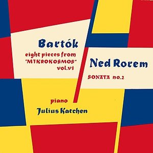 Béla Bartók Mikrokosmos Excerpts / Ned Rorem Sonata No. 2