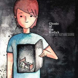 We Still Have Fears Inside Ourselves