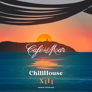 Café del Mar Chillhouse Mix XIII (DJ Mix)