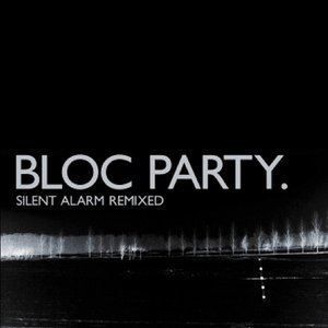 Silent Alarm Remixed (U.S. Version)