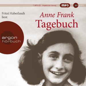 Das Tagebuch der Anne Frank (Ungekürzte Lesung)