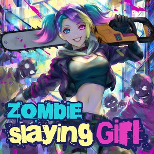 Zombie Slaying Girl
