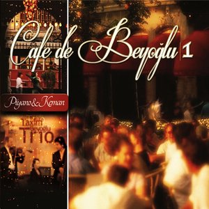 Cafe de Beyoğlu, Vol. 1 (Rapsodi)