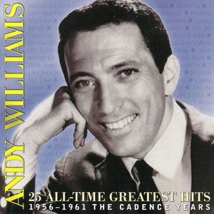 25 All-Time Greatest Hits 1956-1961 The Cadence Years