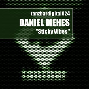 Sticky Vibes