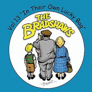 The Bradshaws Vol. 13 - In Their Own Lucky Bag