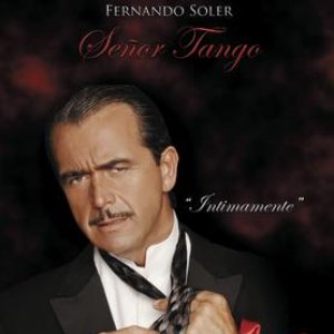 Señor Tango - Intimamente