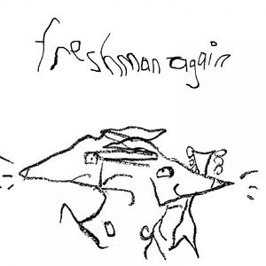 Freshman Again