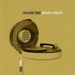 “Dischi Volanti 1996-2006”的封面