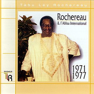 Rochereau & l'Afrisa International 1971 - 1977