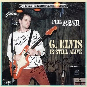 G. Elvis Is Still Alive