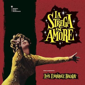 La strega in amore (Original Motion Picture Soundtrack)