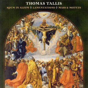 Spem in alium / Lamentations / Mass & Motets