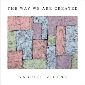 The Way We Are Created