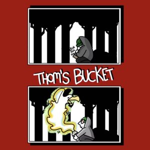 Thom's Bucket - Single