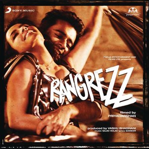 Rangrezz (Original Motion Picture Soundtrack)