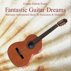 Fantastic Guitar Dreams: Instrumental Music for Recreation