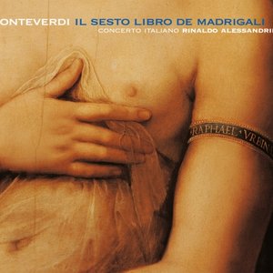Image pour 'Monteverdi: Il Sesto Libro De Madrigali'