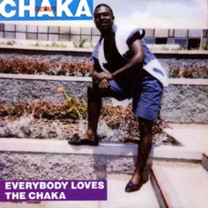 Everybody Loves The Chaka