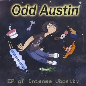 EP of Intense Ubosity