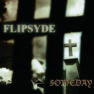 دانلود آهنگ Someday از Flipsyde | زمین موزیک