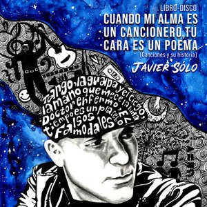 Cuando Mi Alma Es un Cancionero, Tu Cara Es un Poema