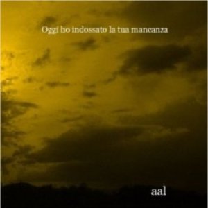 oggi ho indossato la tua mancanza