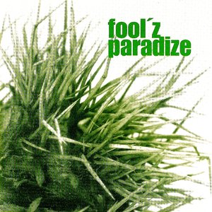 Fool'z Paradize