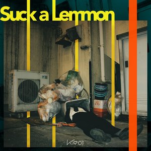 Suck a Lemmon - Single