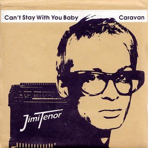 Can't Stay With You Baby / Caravan