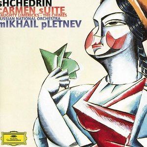 Shchedrin: Carmen Suite; Naughty Limericks; The Chimes