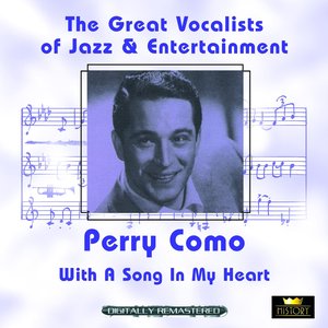 With a Song in My Heart (Great Vocalists of Jazz & Entertainment - Digitally Remastered)