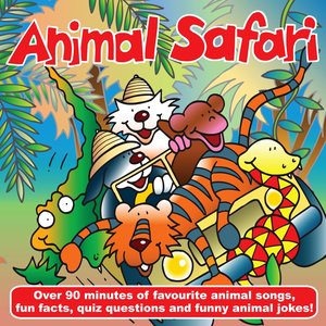 Animal Safari - Songs and Fact File