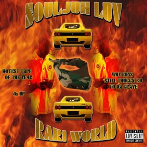 SOULJA LUV RARI WORLD