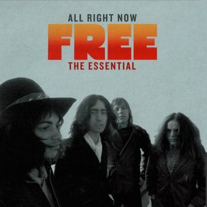 All Right Now: The Essential